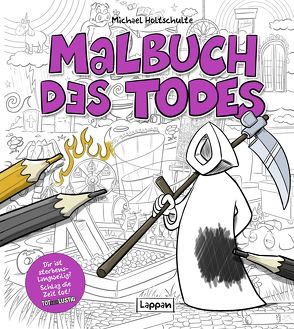 Malbuch des Todes von Holtschulte,  Michael