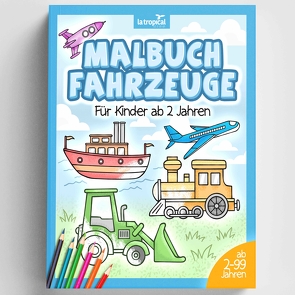 Malbuch Fahrzeuge für Kinder ab 2 Jahren von Ludwig,  David