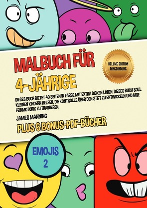 Malbuch für 4-Jährige (Emojis 2) Deluxe Edition – Ringbindung von Manning,  James