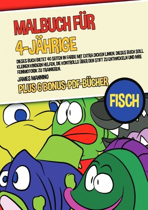 Malbuch für 4-Jährige (Fisch) von Manning,  James