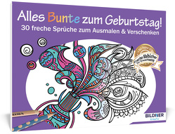 Malbuch für Erwachsene: Alles Bunte zum Geburtstag!