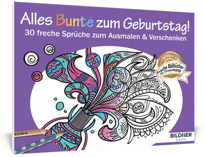 Malbuch für Erwachsene: Alles Bunte zum Geburtstag!