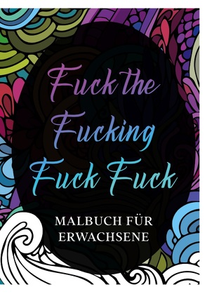 Malbuch für Erwachsene von Milles,  Nora