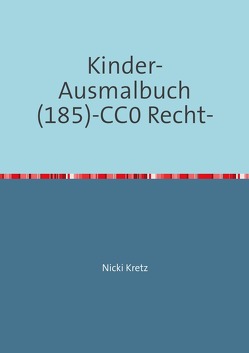 Malbuch für Kinder 185 von Kretz,  Nicki