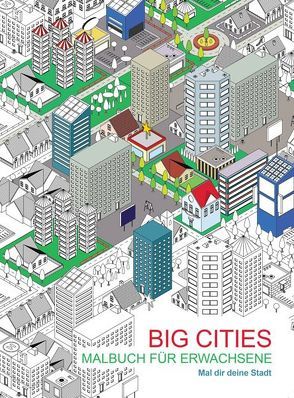 Malen und entspannen: Big Cities von Mongourdin ,  Théo