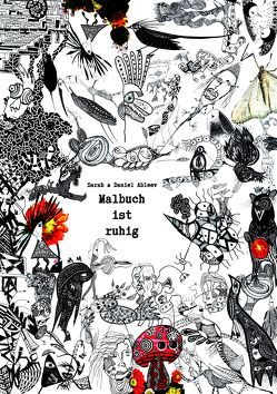 Malbuch ist ruhig von Ableev,  Daniel, Kassem,  Sarah