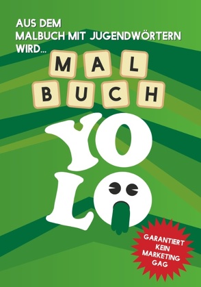 Malbuch Yolo – Der Buchstaben-Swag zum Ausmalen von Yolo,  Meister