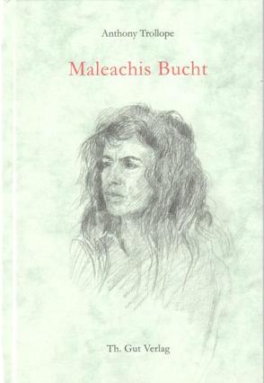 Maleachis Bucht von Trollope,  Anthony