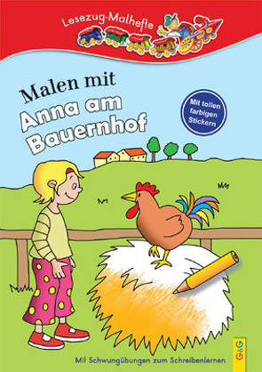 LESEZUG/ Malbuch: Malen mit Anna am Bauernhof von Guhe,  Irmtraud
