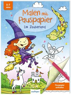 Malen mit Pauspapier: Im Zauberland von Mark,  Josephine