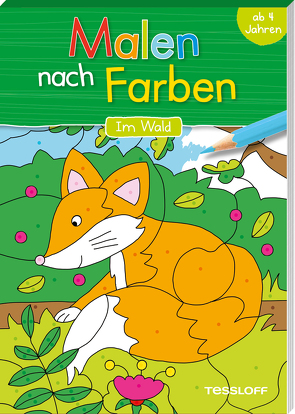 Malen nach Farben. Im Wald. Malspaß für Kinder ab 4 Jahren von Schmidt,  Sandra