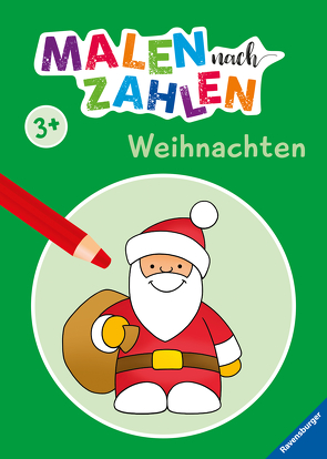 Malen nach Zahlen ab 3 Jahren – Weihnachten für kleine Künstler von Pahl,  Simone