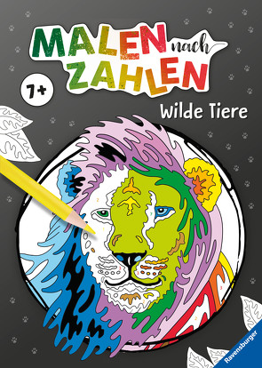 Malen nach Zahlen ab 7: Wilde Tiere von Wagner,  Maja