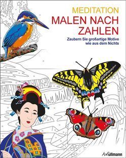 Malen und entspannen: Malen nach Zahlen – Meditation von Woodroffe,  David