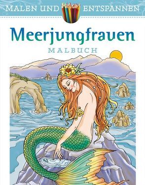 Malen und entspannen: Meerjungfrauen von Lanza,  Barbara