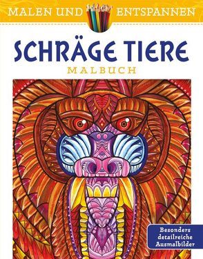 Malen und entspannen: Schräge Tiere von Martyn,  Connor