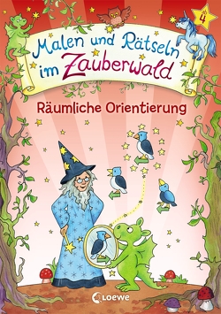 Malen und Rätseln im Zauberwald – Räumliche Orientierung von Beurenmeister,  Corina