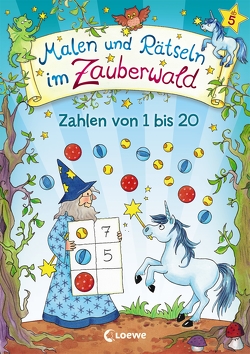 Malen und Rätseln im Zauberwald – Zahlen von 1 bis 20 von Beurenmeister,  Corina