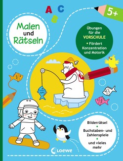 Malen und Rätseln – Übungen für die Vorschule (5+) von Hein,  Elena