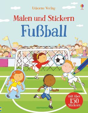 Malen und Stickern: Fußball von Sanmartino,  Annalisa, Taplin,  Sam, Torelli,  Giulia