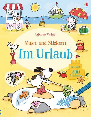 Malen und Stickern: Im Urlaub von Greenwell,  Jessica, Lamb,  Stacey