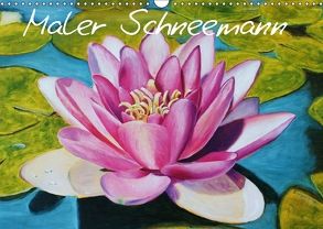 Maler Schneemann (Wandkalender 2018 DIN A3 quer) von Schulze Schneemann,  Dirk