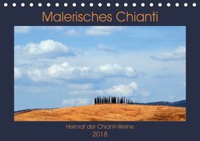 Malerisches Chianti (Tischkalender 2018 DIN A5 quer) von Thauwald,  Pia