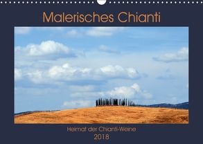 Malerisches Chianti (Wandkalender 2018 DIN A3 quer) von Thauwald,  Pia