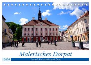 Malerisches Dorpat – Estlands Universitätsstadt Tartu (Tischkalender 2024 DIN A5 quer), CALVENDO Monatskalender von von Loewis of Menar,  Henning