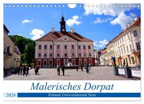 Malerisches Dorpat – Estlands Universitätsstadt Tartu (Wandkalender 2024 DIN A4 quer), CALVENDO Monatskalender von von Loewis of Menar,  Henning