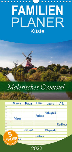 Malerisches Greetsiel – Familienplaner hoch (Wandkalender 2022 , 21 cm x 45 cm, hoch) von Dreegmeyer,  Hardy