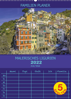 Malerisches Ligurien (Wandkalender 2022 DIN A2 hoch) von Tetak,  Andy