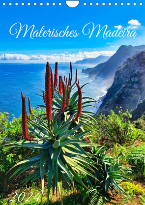 Malerisches Madeira (Wandkalender 2024 DIN A4 hoch), CALVENDO Monatskalender von Kleemann,  Claudia