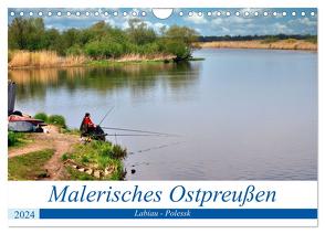 Malerisches Ostpreußen – Labiau-Polessk (Wandkalender 2024 DIN A4 quer), CALVENDO Monatskalender von von Loewis of Menar,  Henning