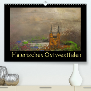 Malerisches Ostwestfalen (Premium, hochwertiger DIN A2 Wandkalender 2022, Kunstdruck in Hochglanz) von Diedrich,  Sabine