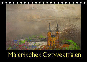 Malerisches Ostwestfalen (Tischkalender 2022 DIN A5 quer) von Diedrich,  Sabine