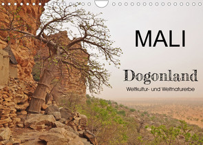 Mali – Dogonland – Weltkultur- und Weltnaturerbe (Wandkalender 2022 DIN A4 quer) von Veh,  Claudia