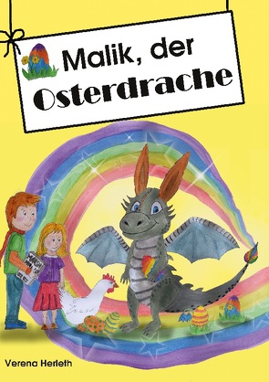 Malik, der Osterdrache von Herleth,  Verena