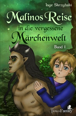 Malinos Reise in die vergessene Märchenwelt von Skrzybski,  Inge, Verlag,  Tribus