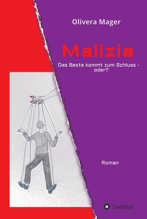 Malizia – Das Beste kommt zum Schluss – oder? von Mager,  Olivera