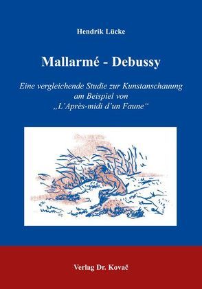 Mallarmé – Debussy von Lücke,  Hendrik