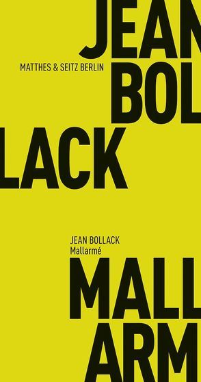 Mallarmé von Bollack,  Jean, Trzaskalik,  Tim