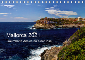 Mallorca 2021 – Traumhafte Ansichten einer Insel (Tischkalender 2021 DIN A5 quer) von Seibertz,  Juergen