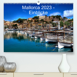 Mallorca 2023 – Einblicke (Premium, hochwertiger DIN A2 Wandkalender 2023, Kunstdruck in Hochglanz) von Seibertz,  Juergen