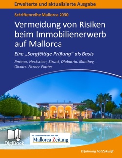 Mallorca 2030 – Vermeidung von Risiken beim Immobilienerwerb auf Mallorca von Heckschen,  Heribert, Jiménez,  Carlos, Plattes,  Willi, Strunk,  Günther