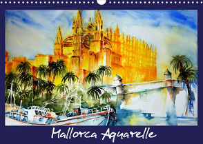 Mallorca Aquarelle (Wandkalender 2022 DIN A3 quer) von Dürr,  Brigitte