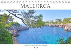 Mallorca – Azurblaues Mittelmeer zum Träumen (Tischkalender 2023 DIN A5 quer) von Bentfeld,  Tina