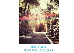 Mallorca. From the Handlebar. von Wetzel,  Christian