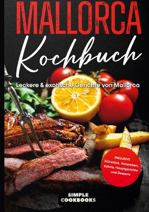 Mallorca Kochbuch von Cookbooks,  Simple