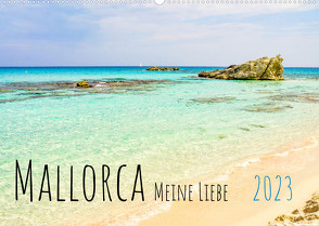 Mallorca Meine Liebe (Wandkalender 2023 DIN A2 quer) von Rogalski,  Solveig